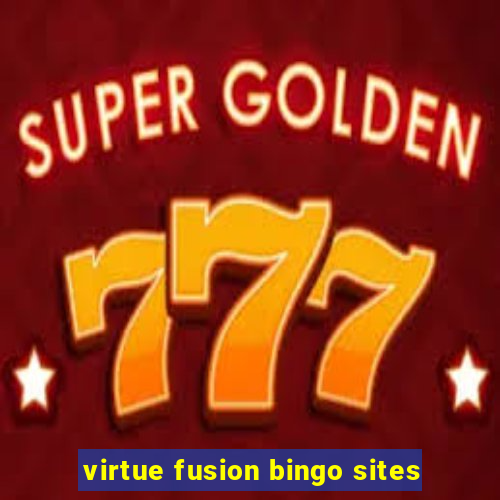 virtue fusion bingo sites